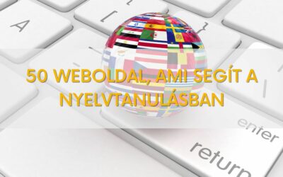50 weboldal, ami segít a nyelvtanulásban