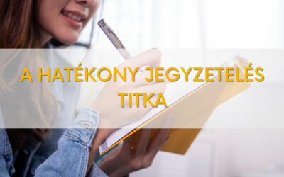 Hogyan jegyzetelj hatékonyan?