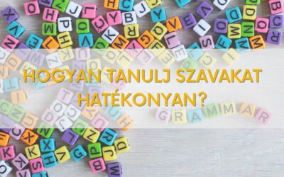 Nyelvtanulás: hogyan tanulj szavakat hatékonyan