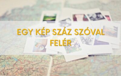 Egy kép száz szóval is felér