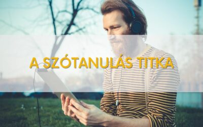 A szótanulás titka (tényleg elárulom, mi az!)