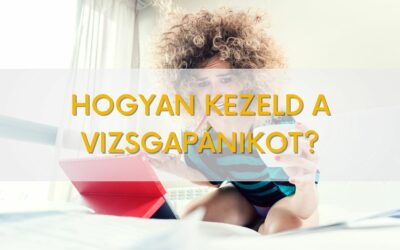 Hogyan kezeld a vizsgapánikot?