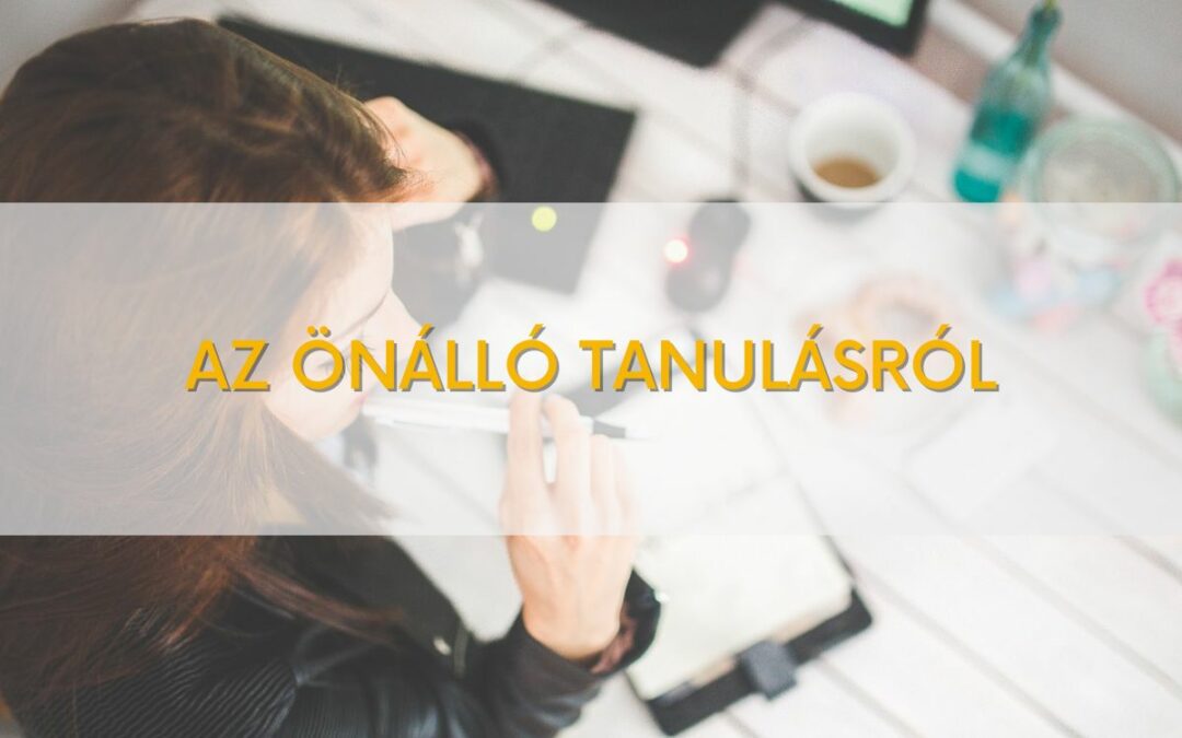 Az önálló tanulásról