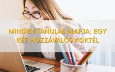 Minden tanulás alapja: egy két hozzávalós koktél