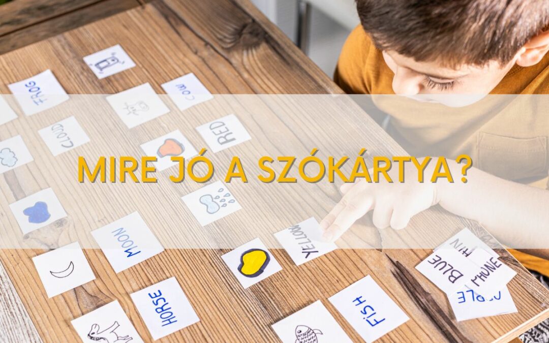 Miért jók a szókártyák?