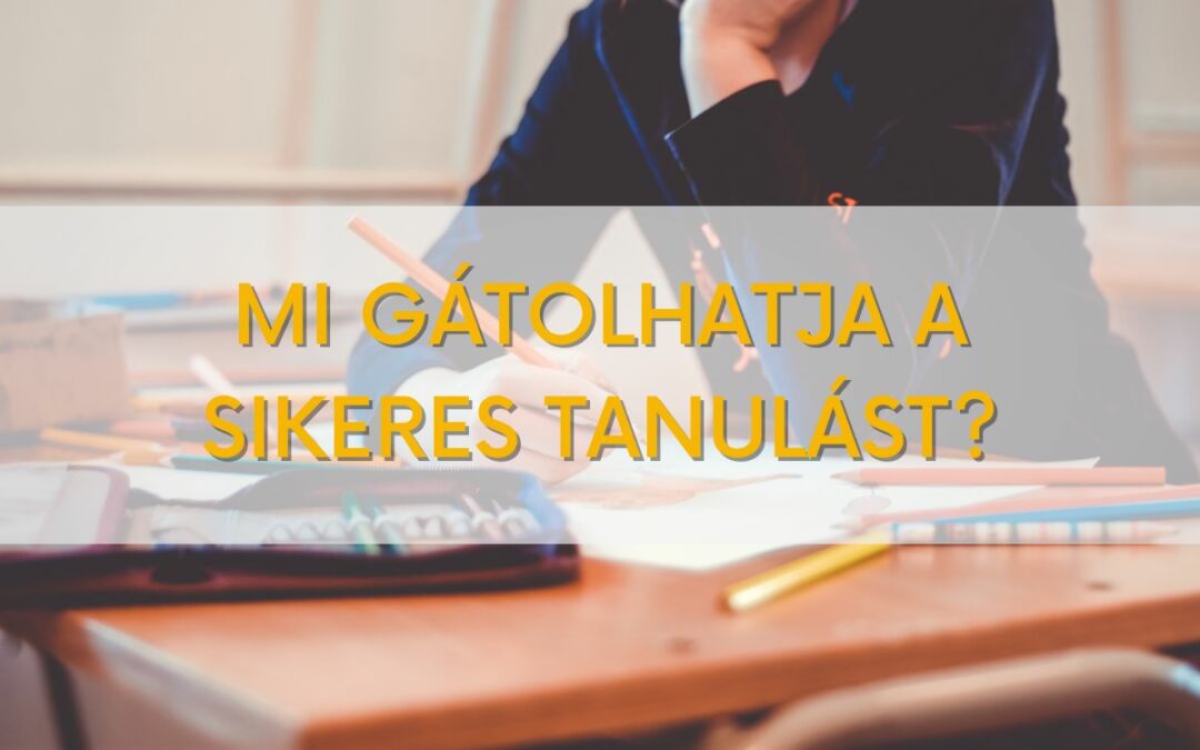 A Félelem Majma – mi gátolhatja a sikeres tanulást?