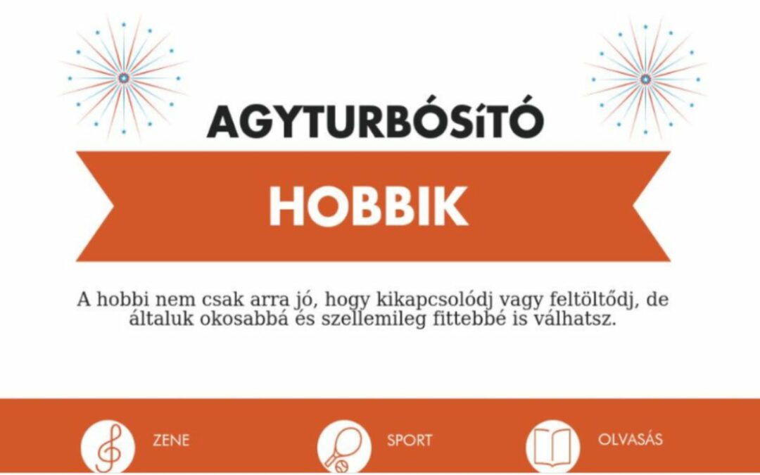 Agyturbósító hobbik