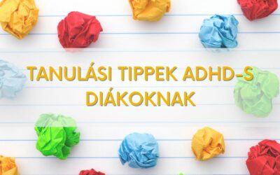 Tanulási tippek ADHD-s diákoknak