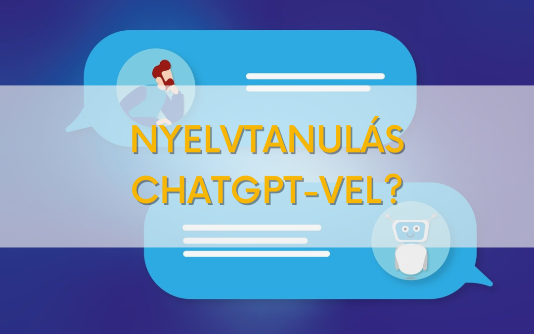 Hogyan használhatod fel a mesterséges intelligenciát a nyelvtanuláshoz?