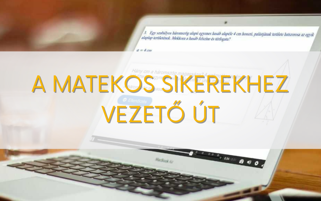 A matekos sikerekhez vezető út